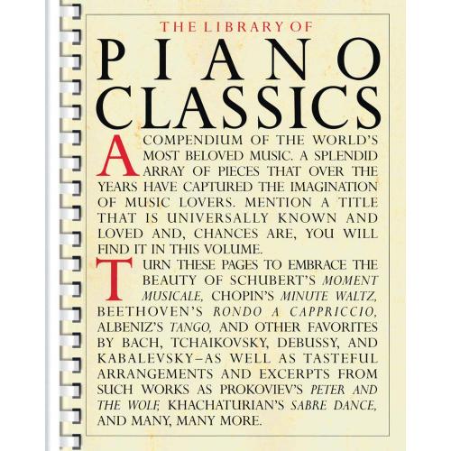 Library of Piano Classics | Collection of Famous Classical Piano Pieces | Piano Solo Sheet Music Book for Intermediate to Advanced Players | Timeless Repertoire Songbook